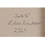 Łukasz Kula \ Asensir (ur. 1997), Time no. 16, 2024
