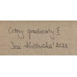 Izabela Kozłowska (ur. 1969, Łódź), Cztery gradienty II, 2021