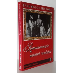 MASSIE Robert K. - ROMANOWIE: OSTATNI ROZDZIAŁ Seria: Tajemnice historii ILUSTRACJE