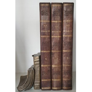 CHODŹKO Leonard - LA POLOGNE HISTORIQUE Tom I-III