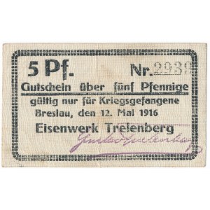 Obóz, Fabryka Żelaza Trelenberg (Wrocław), 5 fenigów 1916