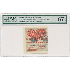1 grosz 1924 - BG ❉ - lewa połowa - PMG 67 EPQ