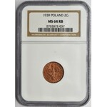 2 grosze 1939 - NGC MS64 RB