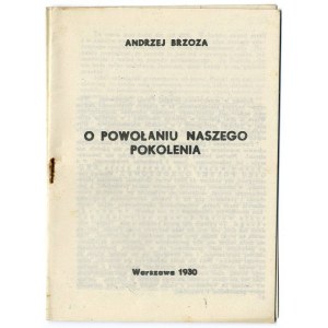 Andrzej Brzoza [Leon Marszałek]: O powołaniu naszego pokolenia, 1940