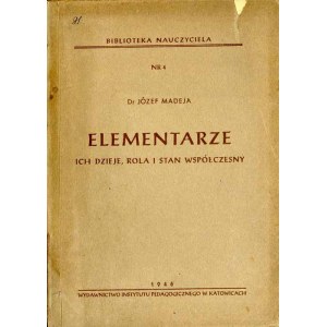 Jozef Madeja: Elementaries their history, role and contemporary state, 1946