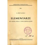 Jozef Madeja: Elementaries their history, role and contemporary state, 1946
