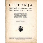 Bober: Historja drukarń i stowarzyszeń drukarskich we Lwowie, ed. only 1926