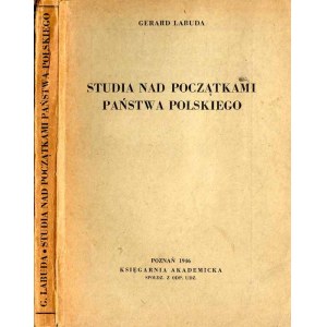 Gerard Labuda: Štúdie o pôvode poľského štátu, 1. vydanie 1946