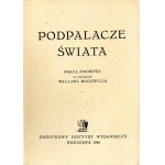 Podpalacze świata. Praca zbiorowa, wydanie jedyne 1946