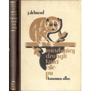 Józef Delmont: Mieszkańcy dżungli, kniei i stepu, 1933 proj. K. M. Sopoćko