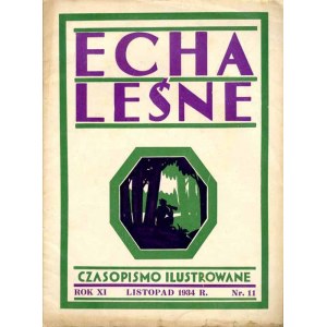 Echa Leśne. R.11 (1934). Nr 11 Puszcza Białowieska, rubryka: Echa Łowieckie