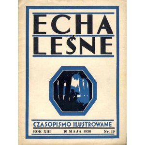 Echa Leśne R.13 (1936). Nr 19 Józef Piłsudski, rubryka: Echa Łowieckie