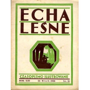 Echa Leśne. R.13 (1936). Nr 21 Puszcza Białowieska, rubryka: Echa Łowieckie