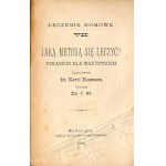 Karl Georg Neumann: Jaką metodą się leczyć? Poradnik dla wszystkich, 1888