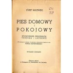 Józef Majewski: Pies domowy i pokojowy. Wychowanie, pielęgnacja wyd. 4 1938