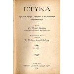 Höffding: Etyka. Opis zasad etycznych i zastosowania ich do poszczególnych stosunków życiowych, 1902-1903