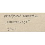 Przemysław Garczyński (ur. 1988, Lublin), Konstrukcje, 2020