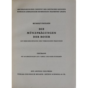 Paulsen R., Die Münzprägungen der Boier, Band 1+2, Leipzig 1933.