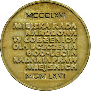 Medal z 1966 roku wybity dla uczczenia 600-lecia miasta Łobżenicy.