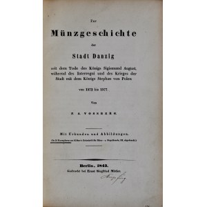 Vossberg F.A., Münzgeschichte der Stadt Danzig von 1572 bis 1577, Berlin 1843.