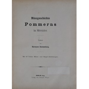 Dannenberg H., Die Münzgeschichte der pommerns im Mittelaltern, Berlin 1893.