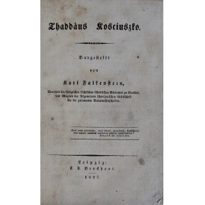 Falkenstein K., Tadeusz Kościuszko, Leipzig 1827.
