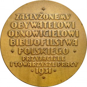  Medal autorstwa P. Wojtowicza z 1931 roku, wybity ku czci Franciszka Prus-Biesiadeckiego.