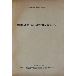 Gumowski M., Medale Władysława IV, Kraków 1939.