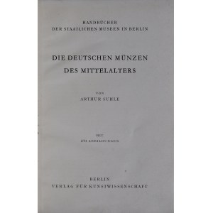 Suhle A., Die Deutschen Münzen des Mittelalters, Berlin.
