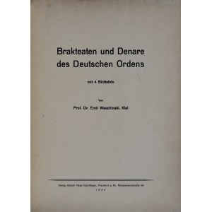 Waschinski E., Brakteaten und Denare des Deutschen Ordens, Frankfurt 1934.