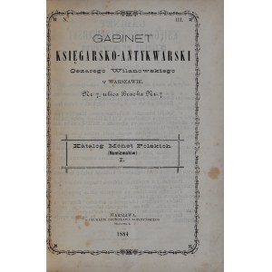 Katalog oferty numizmatycznej gabinetu księgarsko-antykwarskiego Cezarego Wilanowskiego, Warszawa 1884.