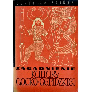 Kmieciński J., Zagadnienia kultury gocko-gepidzkiej, Łódź 1962.