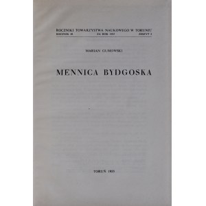 Gumowski M., Mennica bydgoska, Toruń 1955.