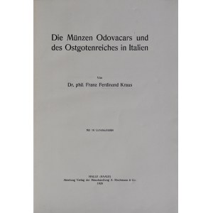 Kraus F.F., Die Münzen Odovacars und des Ostgotenreiches in Italien, Halle 1928.