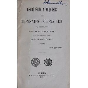 Polkowski I., Decouverte a Głębokie, Gniezno 1876.