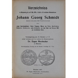 Merzbacher E., Auktionskataloge der Münzsammlung J. G. Schmidt’s, Monachium 1897.