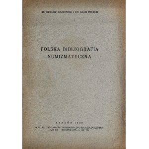 Majkowski E., Polska bibliografia numizmatyczna, Kraków 1938.
