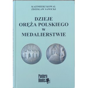 Zdzisław Sawicki, Kazimierz Kowal , Dzieje oręża polskiego w medalierstwie