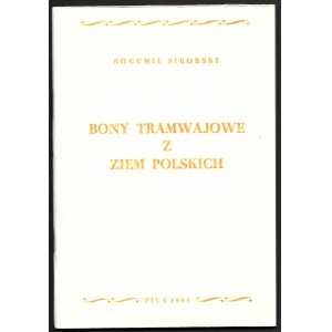 Bogumił Sikorski - Bony Tramwajowe z Ziem Polskich - Piła 1991