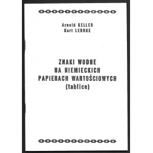 Arnold Keller, Kurt Lehrke - Znaki Wodne na Niemieckich Papierach Wartościowych -