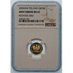 1 grosz 2005- mint error - DESTRUKT - ODWROTKA 180 stopni - rzadkie -NGC MS67