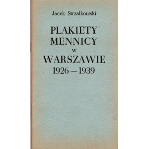 Jacek Strzałkowski - Plakiety mennicy w Warszawie 1926 - 1936