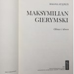 Halina Stępień, Maksymilian Gierymski. Obraz i Słowo [1983]
