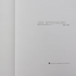 Agnieszka Ławniczakowa i inni, Jan Spychalski [2004]