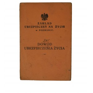 Zakład Ubezpieczeń na Życie w Poznaniu DOWÓD UBEZPIECZENIA ŻYCIA 31 sierpnia 1935r.