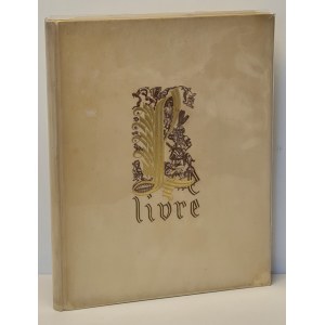 LE LIVRE. Les plus beaux Exemplaires de la Bibliotheque Nationale (KSIĄŻKA. Najpiękniejsze egzemplarze ze zbiorów Biblioteki Narodowej Francji)