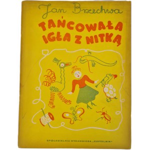 BRZECHWA Jan - DANCING PINE WITH NITKA Illustrations by Francis Themerson
