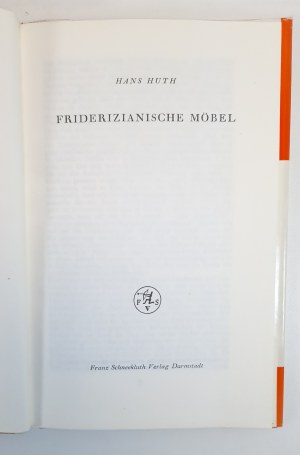 HUTH Hans - FRIDERIZIANISCHE MÖBEL 1958 r. wydanie niemiecko języczne