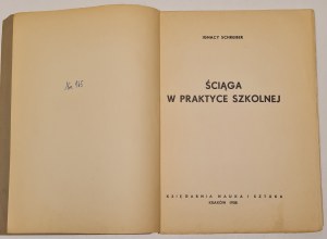 Schreiber Ignacy - A download in school practice. Cracow 1938