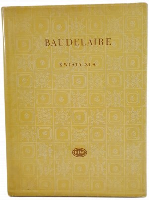 BAUDELAIRE Charles - FLOWERS OF EVIL in the series Library of Poets ed.1973